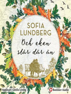 cover image of Och eken står där än